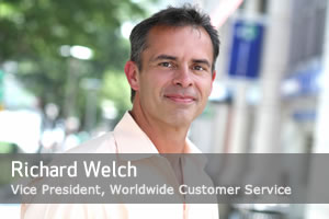 Richard Welch, Vice President Worldwide Customer Service